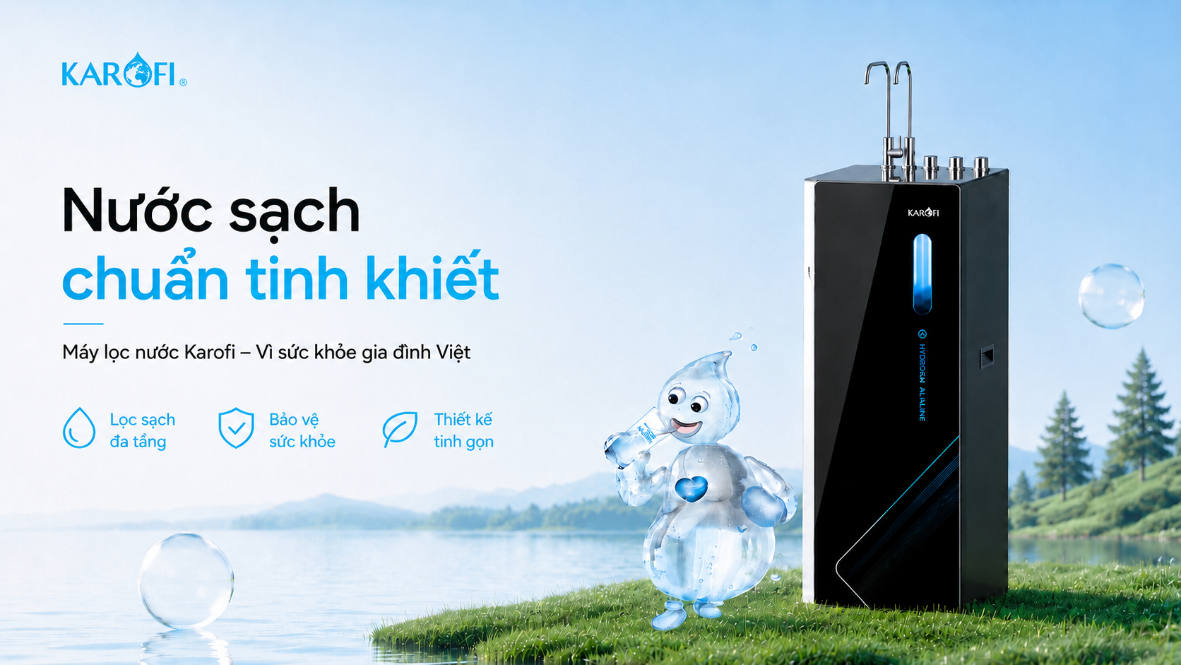 Máy lọc nước Karofi mang đến nguồn nước sạch chuẩn tinh khiết cho gia đình Việt