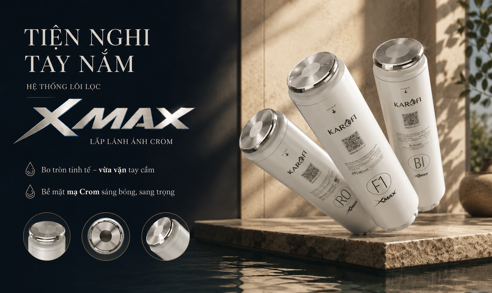 Tiện nghi tay nắm hệ thống lõi lọc Xmax Karofi Diamond SA66